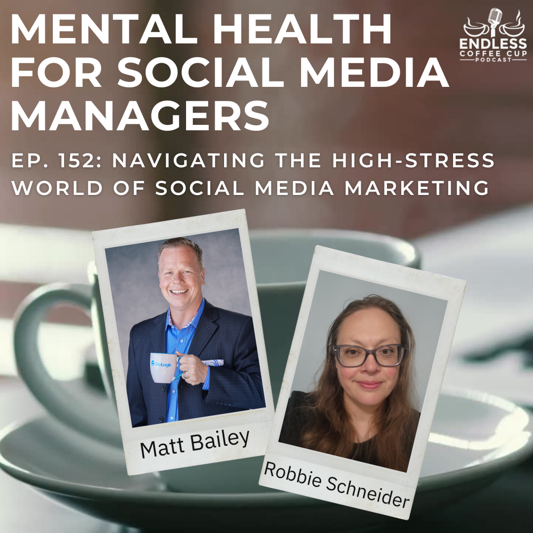 Mental Health for Social Media managers: Podcast episode discussing the mental health challenges and stress social media managers face, with tips for setting boundaries and avoiding burnout
