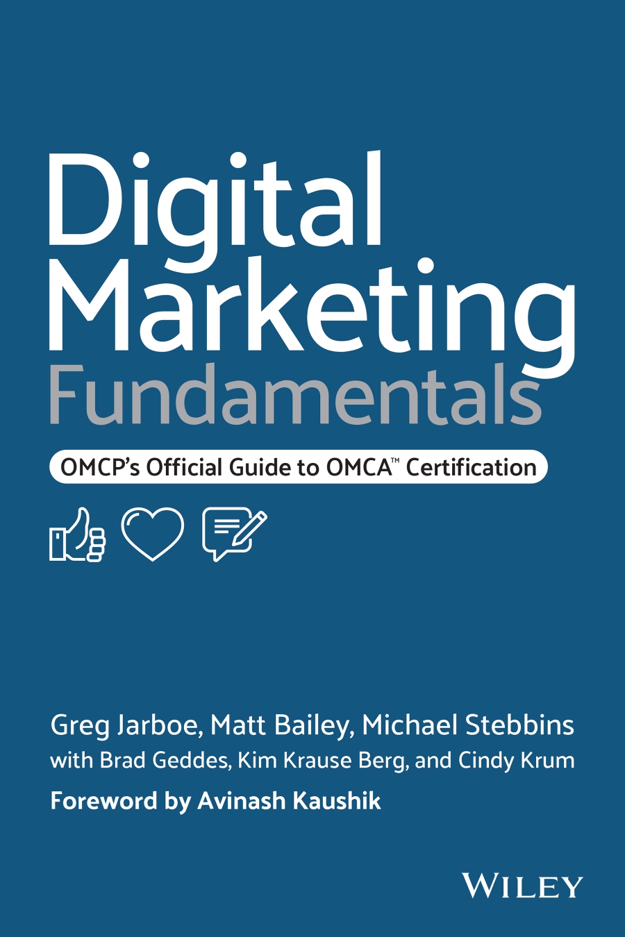 Digital Marketing Fundamentals authored by SiteLogic President and Lead Instructor, Matt Bailey